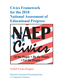 Civics Framework for the 2010 National Assessment of Educational Progress