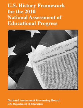 U.S. History Framework for the 2010 National Assessment of Educational Progress