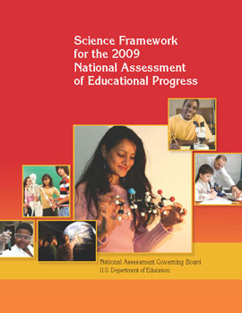 Science Framework for the 2009 National Assessment of Educational Progress
