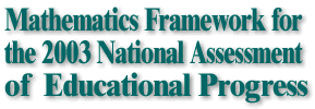 Mathematics Framework for the 2003 National Assessment of Educational Progress
