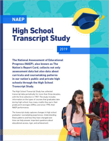 2019 NAEP High School Transcript Study Overview