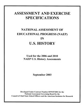 U.S. History Specifications for the 2006 and 2010 National Assessment of Educational Progress